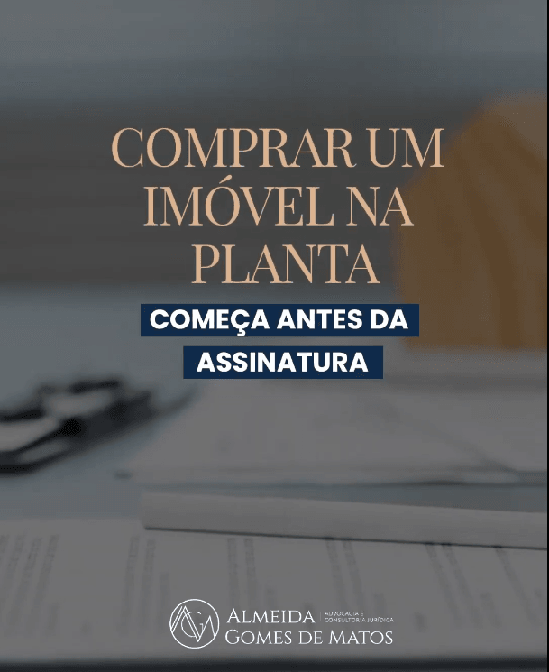 Compra de imóvel na planta e as cláusulas do contrato